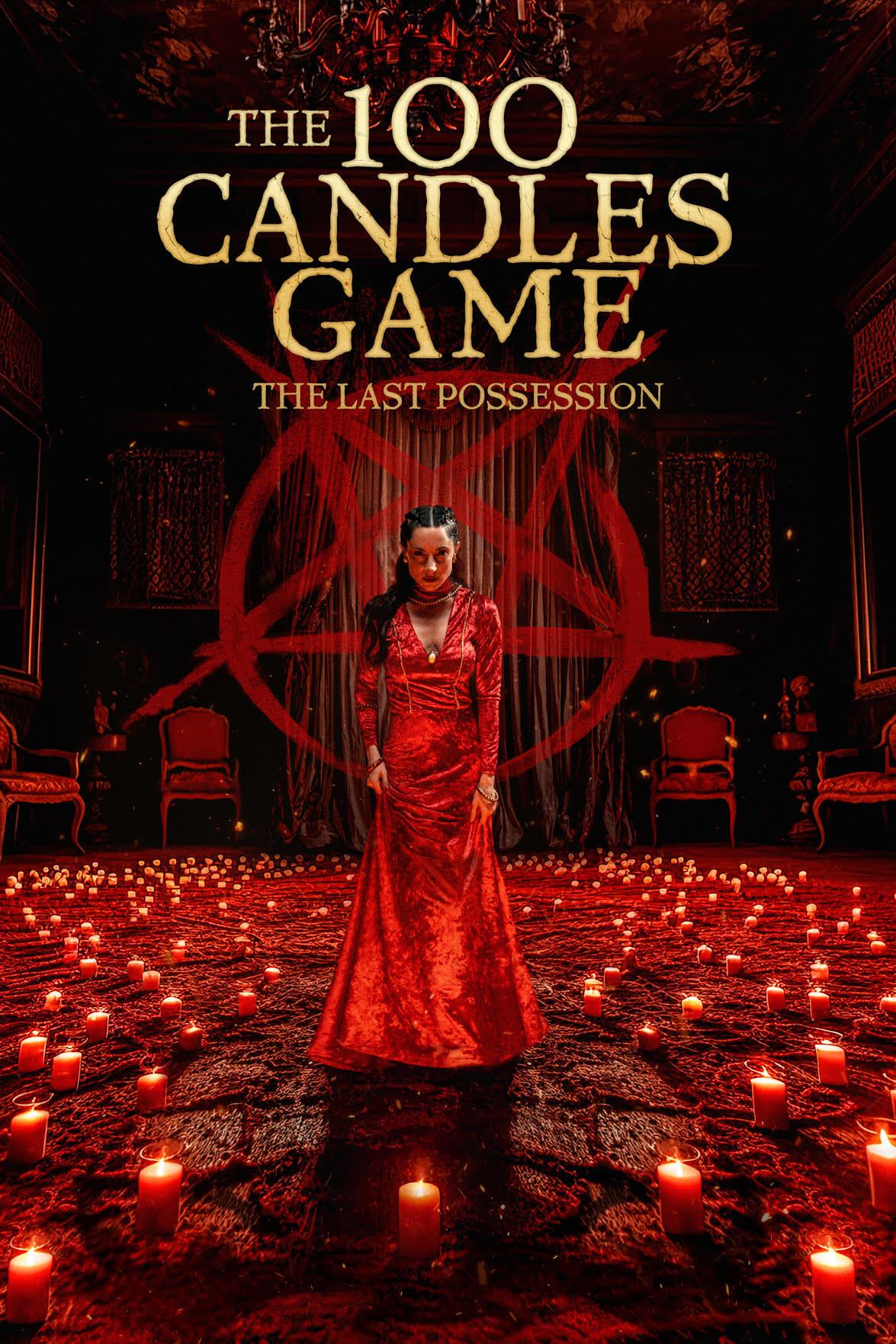 Poster of The 100 Candles Game: The Last Possession