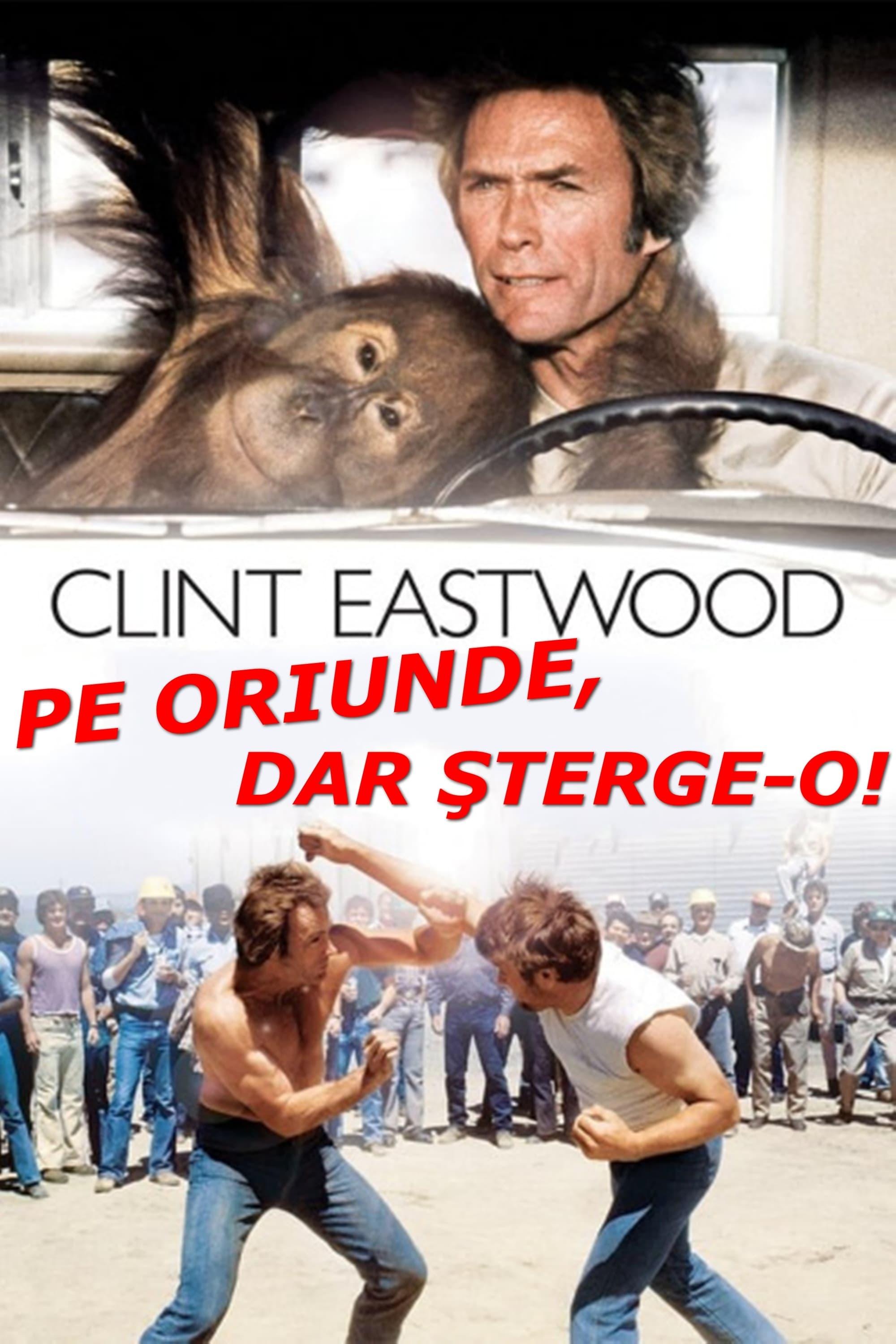 Poster of Pe oriunde, dar șterge-o!