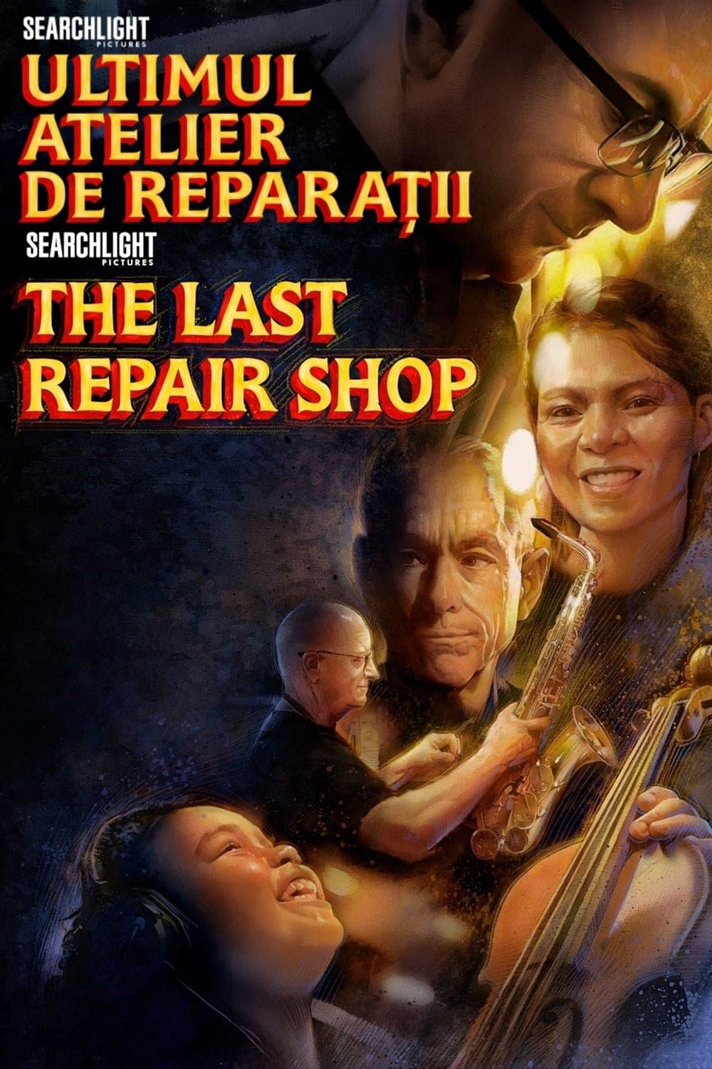 Poster of Ultimul atelier de reparații