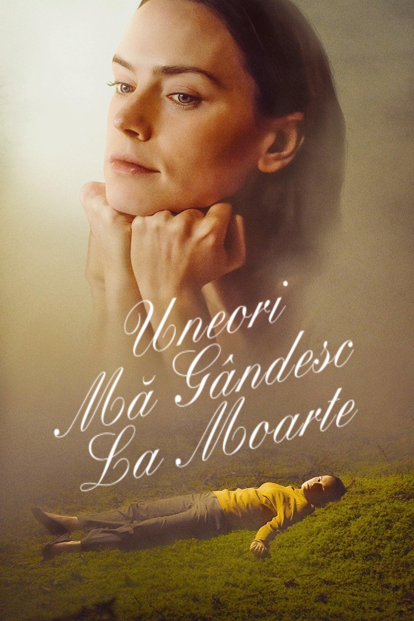 Poster of Uneori mă gândesc la moarte