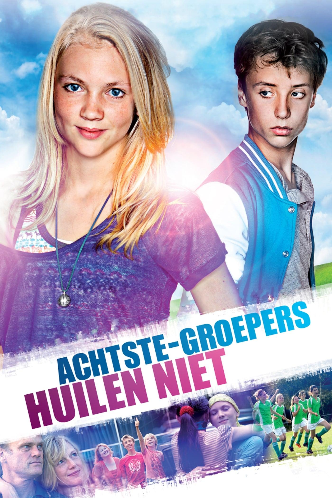 Poster of Achtste Groepers Huilen Niet