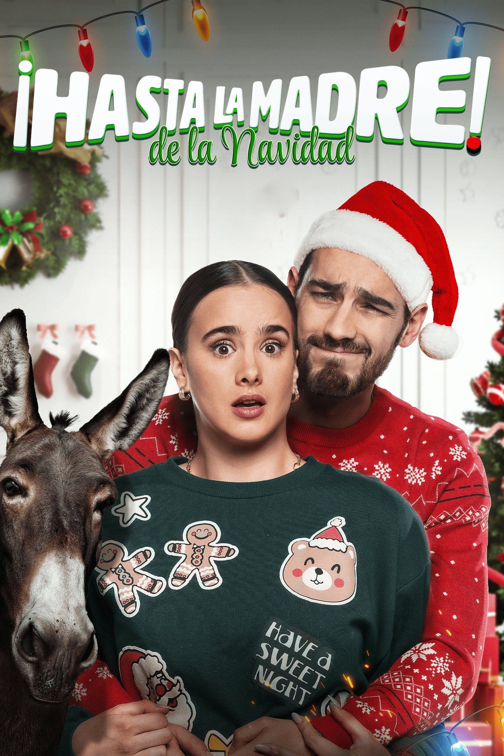 Poster of ¡Hasta la Madre de la Navidad!