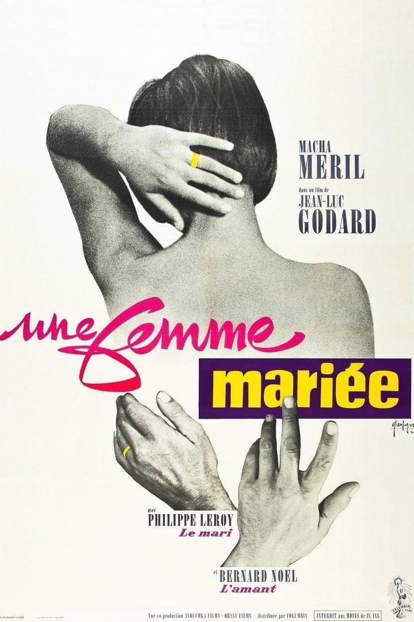 Poster of Une femme mariée: Suite de fragments d'un film tourné en 1964