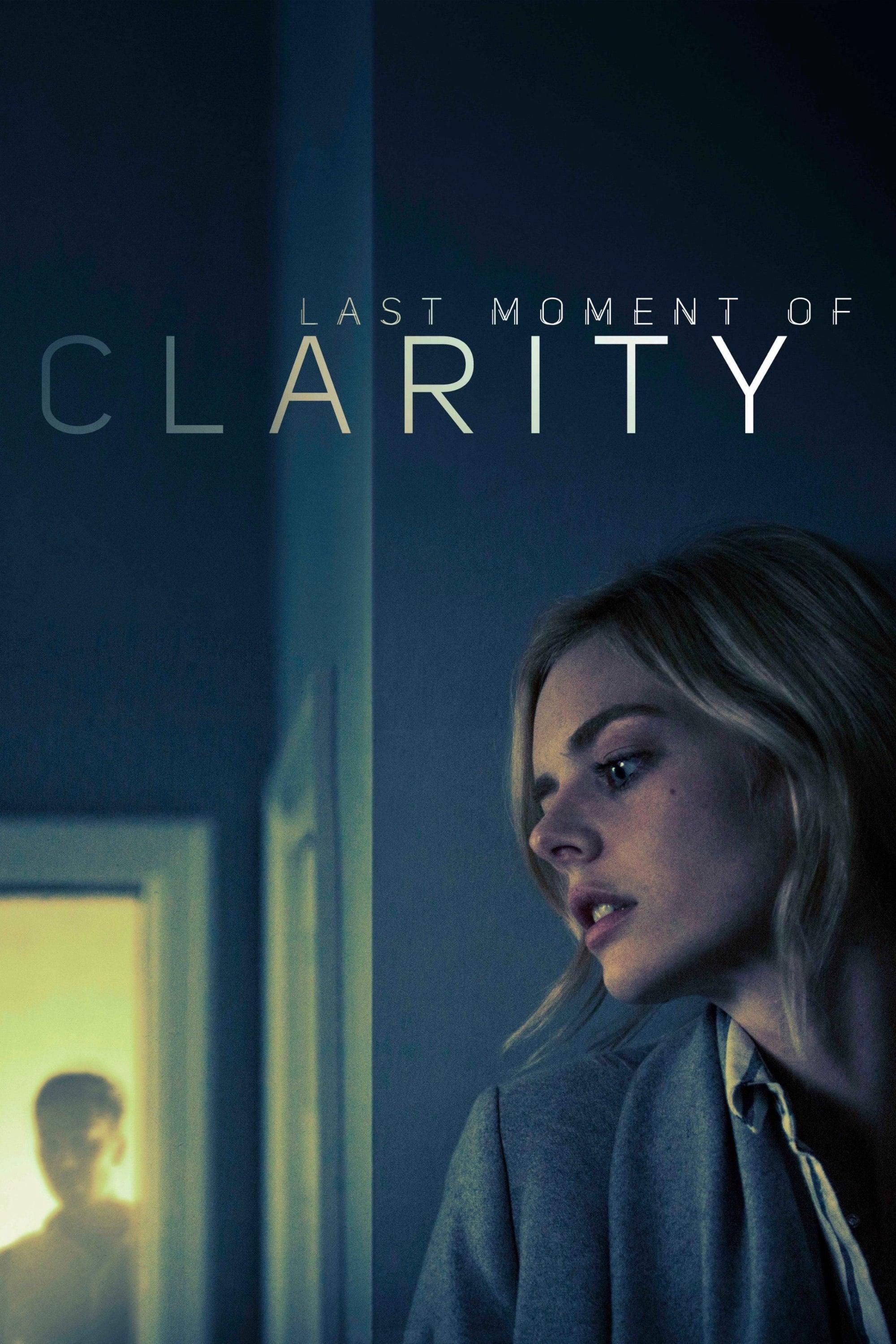 Poster of Last Moment of Clarity