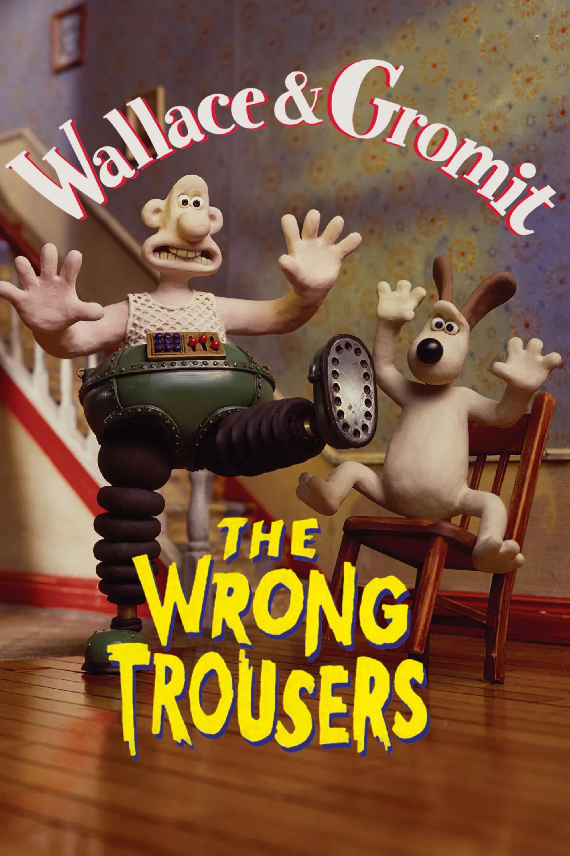 Poster of Wallace și Gromit: Pantalonii greșiți