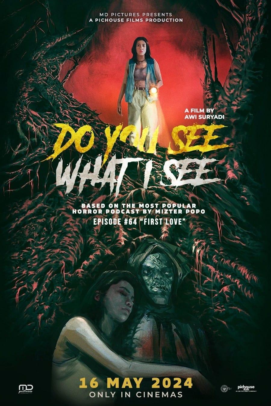 Poster of Do You See What I See: Cerita Horor #64 - First Love