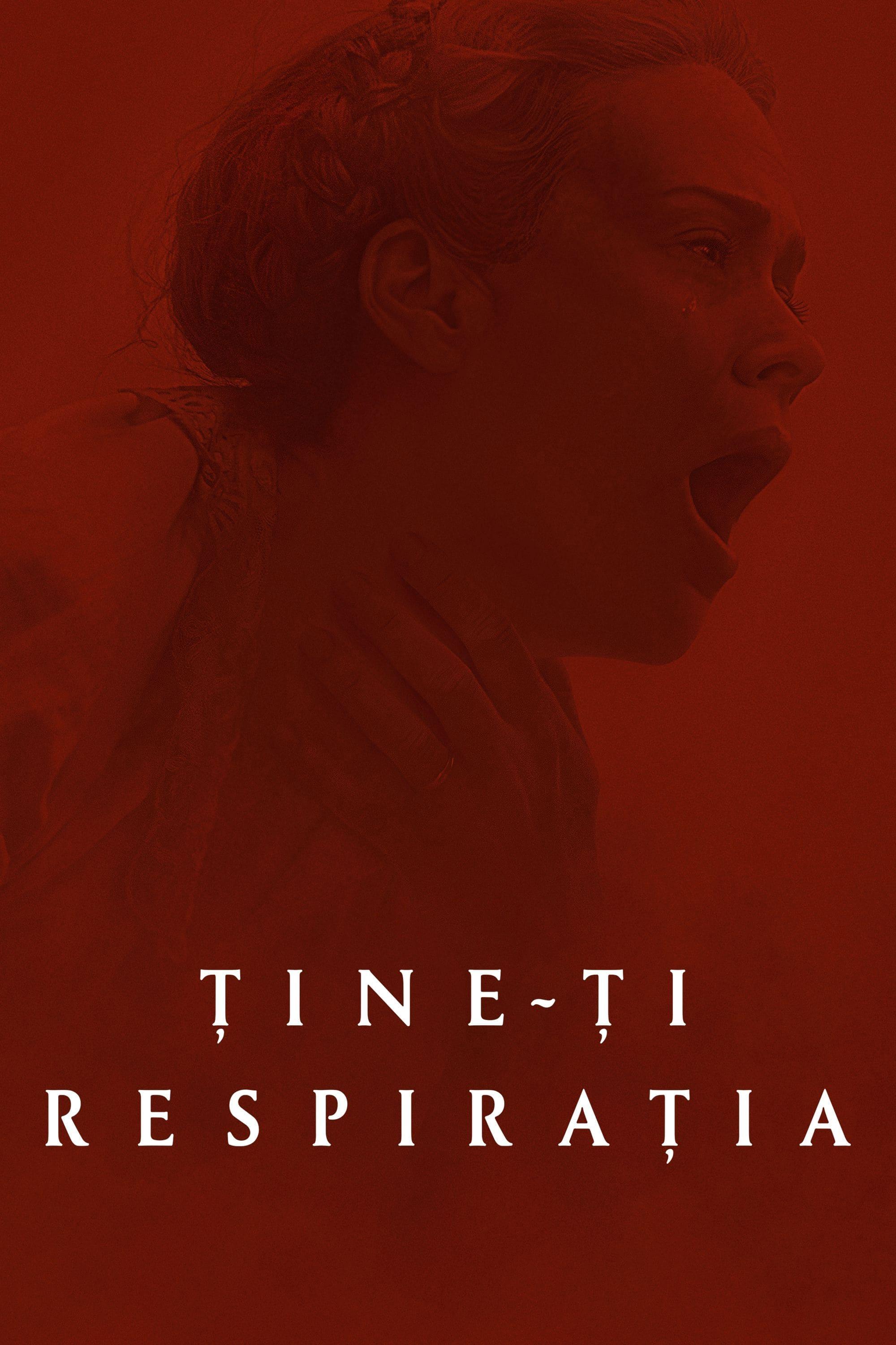 Poster of Ține-ți respirația