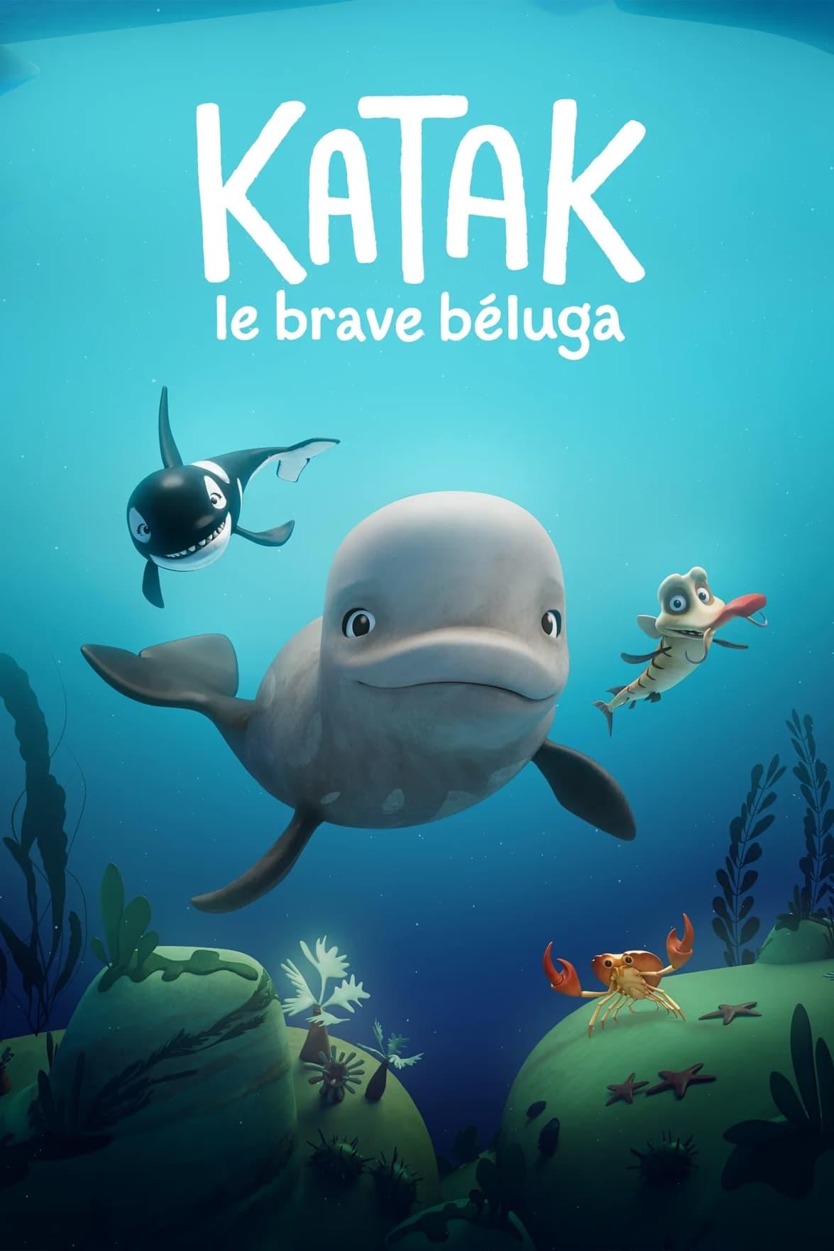 Poster of Katak, le brave béluga